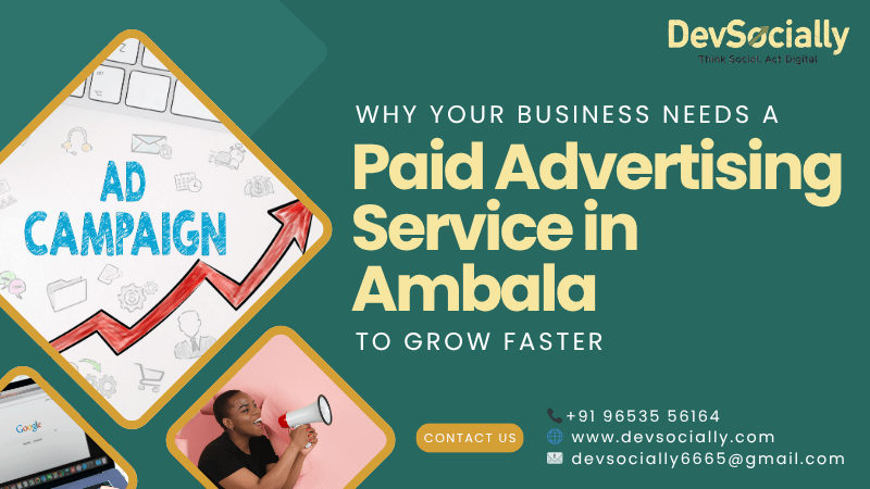 Blog image on the topic Why Your Business Needs a Paid Advertising Service in Ambala to Grow Faster